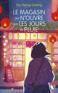Front cover_Le magasin qui n'ouvre que les jours de pluie