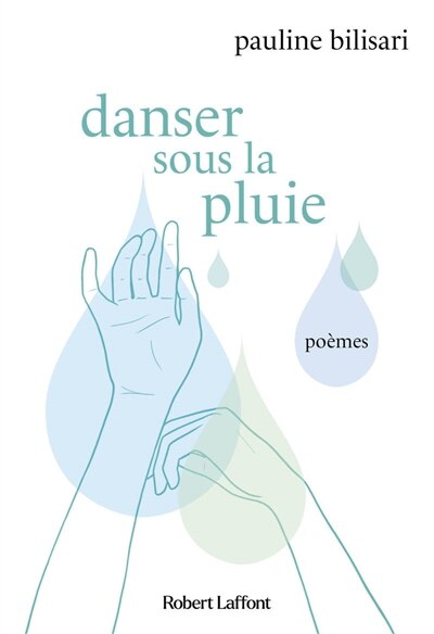 Front cover_Danser sous la pluie : poèmes