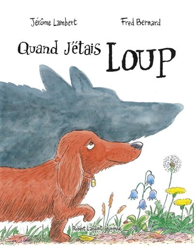 Front cover_Quand j'&eacute;tais loup