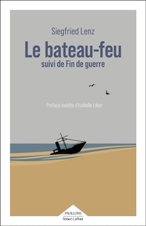 Front cover_Le bateau-feu ; Fin de guerre