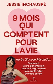 Couverture_9 mois qui comptent pour la vie