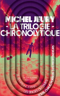 Couverture_La trilogie chronolytique