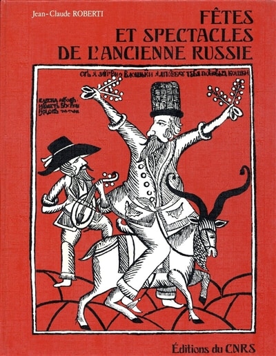 Front cover_Fêtes et spectacles de l'ancienne Russie