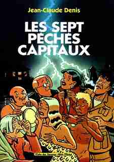 SEPT PECHES CAPITAUX - LES by Jean-Claude Denis