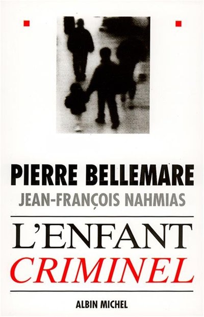 L' enfant criminel