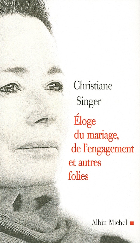Couverture_Eloge du mariage, de l'engagement et autres folies