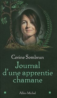 Journal D'Une Apprentie Chamane