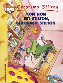 Couverture_Mon nom est Stilton, Geronimo Stilton