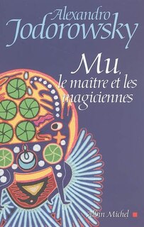 Front cover_Mu, le maître et les magiciennes