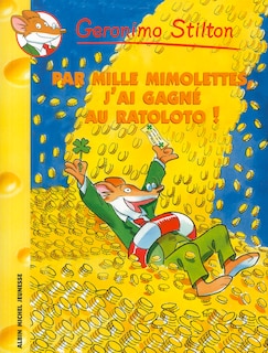 Couverture_Par mille mimolettes, j'ai gagné au ratoloto !