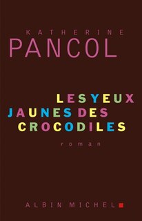 Front cover_Les yeux jaunes des crocodiles