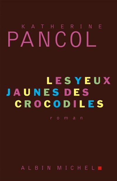 Front cover_Les yeux jaunes des crocodiles
