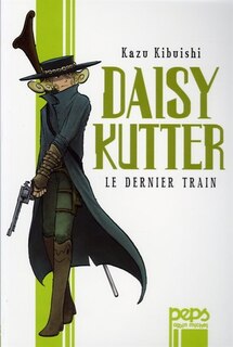 Daisy Kutter: Le dernier train