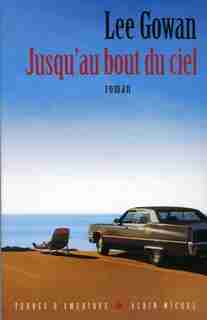 Jusqu'Au Bout Du Ciel by Lee Gowan