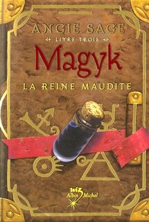Couverture_MAGYK T.3 LA REINE MAUDITE