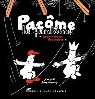 Couverture_PACOME LE FANTOME -PRINCESSE DES JOUETS