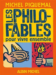 PHILO-FABLES POUR VIVRE ENSEMBLE (PO.)