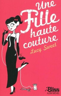 FILLE HAUTE COUTURE -UNE
