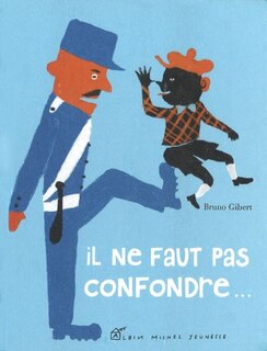 Il Ne Faut Pas Confondre...
