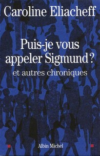Couverture_Puis-je vous appeler Sigmund?