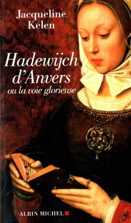 Couverture_Hadewijch d'Anvers : ou la voie glorieuse