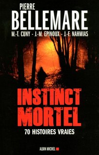Couverture_INSTINC MORTEL -70 HISTOIRES VRAIES
