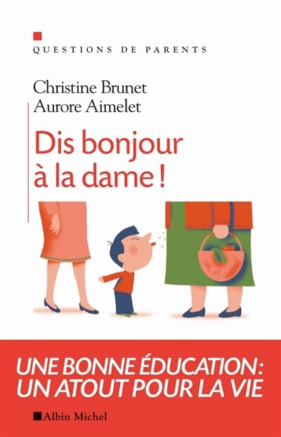 Couverture_Dis bonjour à la dame !
