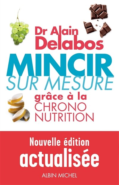 Front cover_Mincir sur mesure grâce à la chrono-nutrition n ed