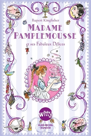 Madame Pamplemousse et ses fabuleux délices