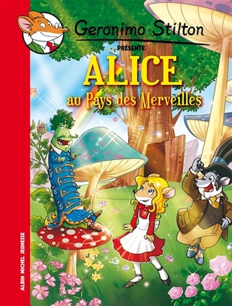 ALICE AU PAYS DES MERVEILLES