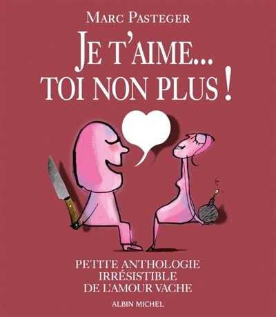 Je t'aime... toi non plus!