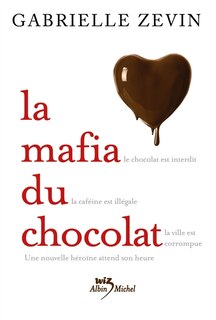 Couverture_MAFIA DU CHOCOLAT T1 -LA