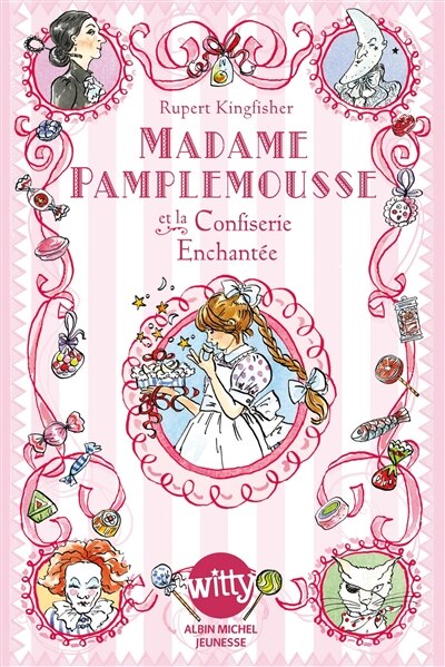 Front cover_Madame Pamplemousse et la confiserie enchantée