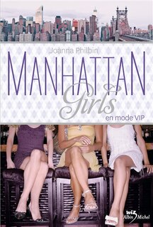 Manhattan Girls tome 3 en mode VIP