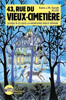 Couverture_43, rue du vieux cimetiere tome 3