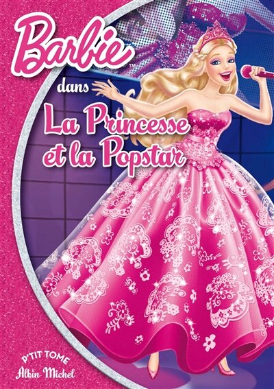 Couverture_Barbie la princesse et la popstar