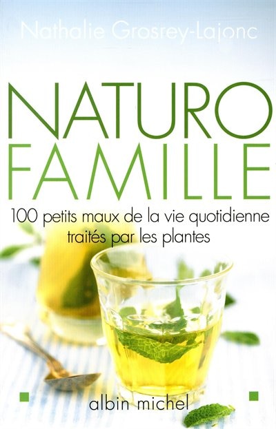 Front cover_NATURO-FAMILLE -100 PETITS MAUX DE VIE..