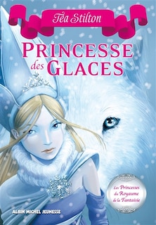 Front cover_Chronique des princesses tome 1 la princesse des glaces