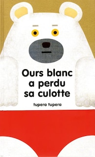 Ours blanc a perdu sa culotte