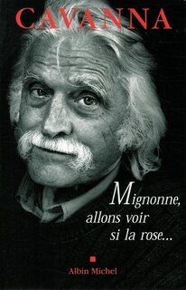 Front cover_MIGNONNE, ALLONS VOIR SI LA ROSE...