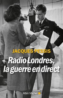 Couverture_Radio Londres, la guerre en direct