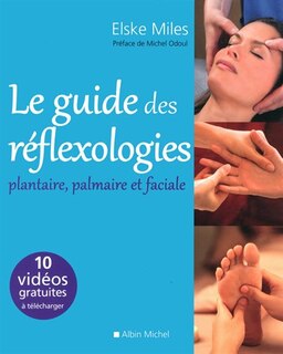 Le guide des réflexologies