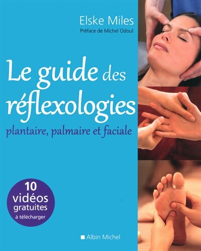 Le guide des réflexologies