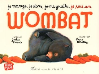 Front cover_Je mange, je dors, je me gratte, je suis un wombat