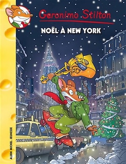 Couverture_Geronimo Stilton tome 71 Noël à new York