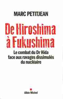 De Hiroshima à Fukushima by Marc Petitjean