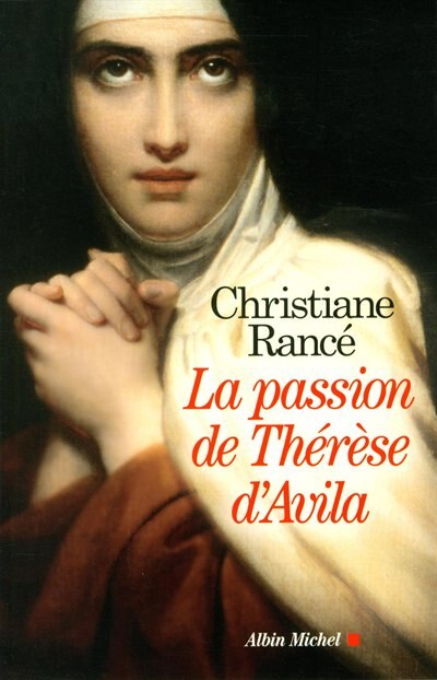 Couverture_La passion de Thérèse d'Avila