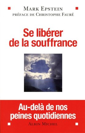 Se libérer de la souffrance