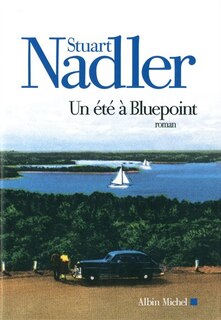 Un été à Bluepoint