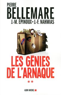 GENIES DE L'ARNAQUE T2 -LES